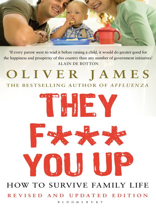 Title details for They F*** You Up by Oliver James - Available